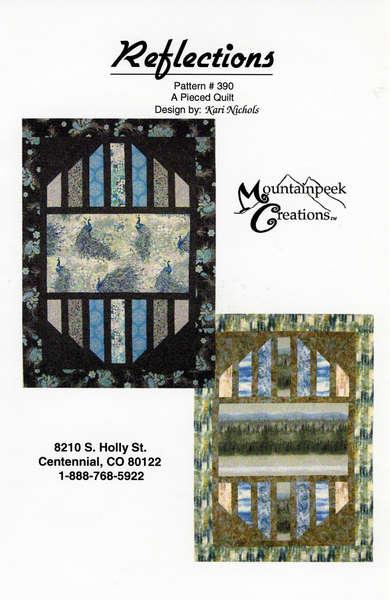 Reflections Quilt Pattern By Kari Nichols For Mountainpeek Creations ...